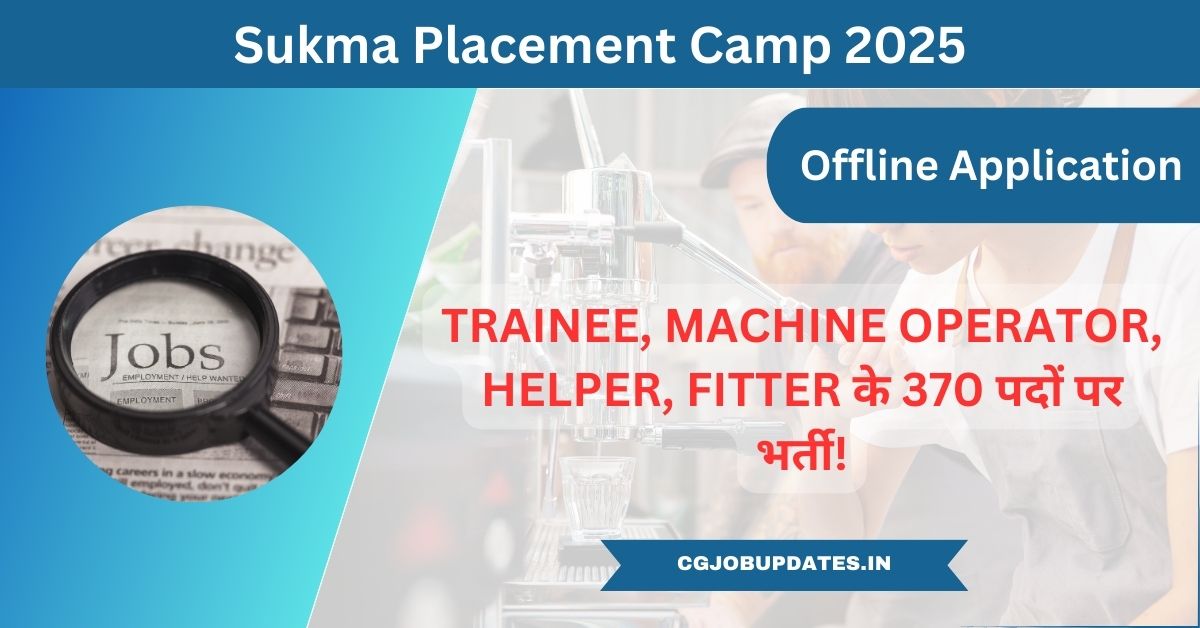 Sukma Placement Camp 2025